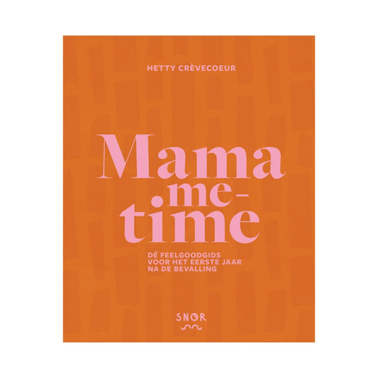 Mama Me time - Hetty Crevecoeur