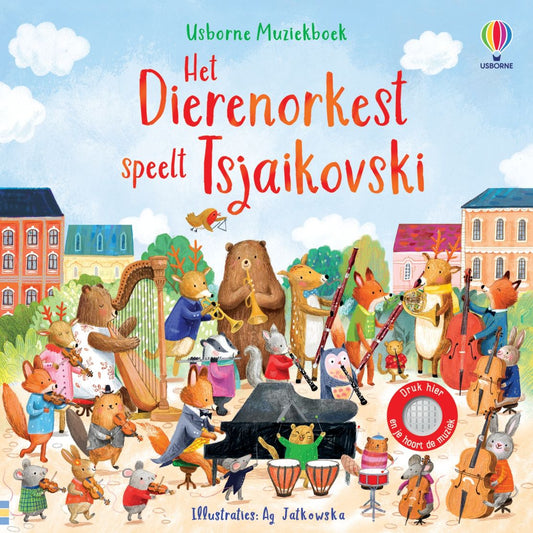 Usborne | Geluidenboek : Het dierenorkest speelt Tsjaikovski